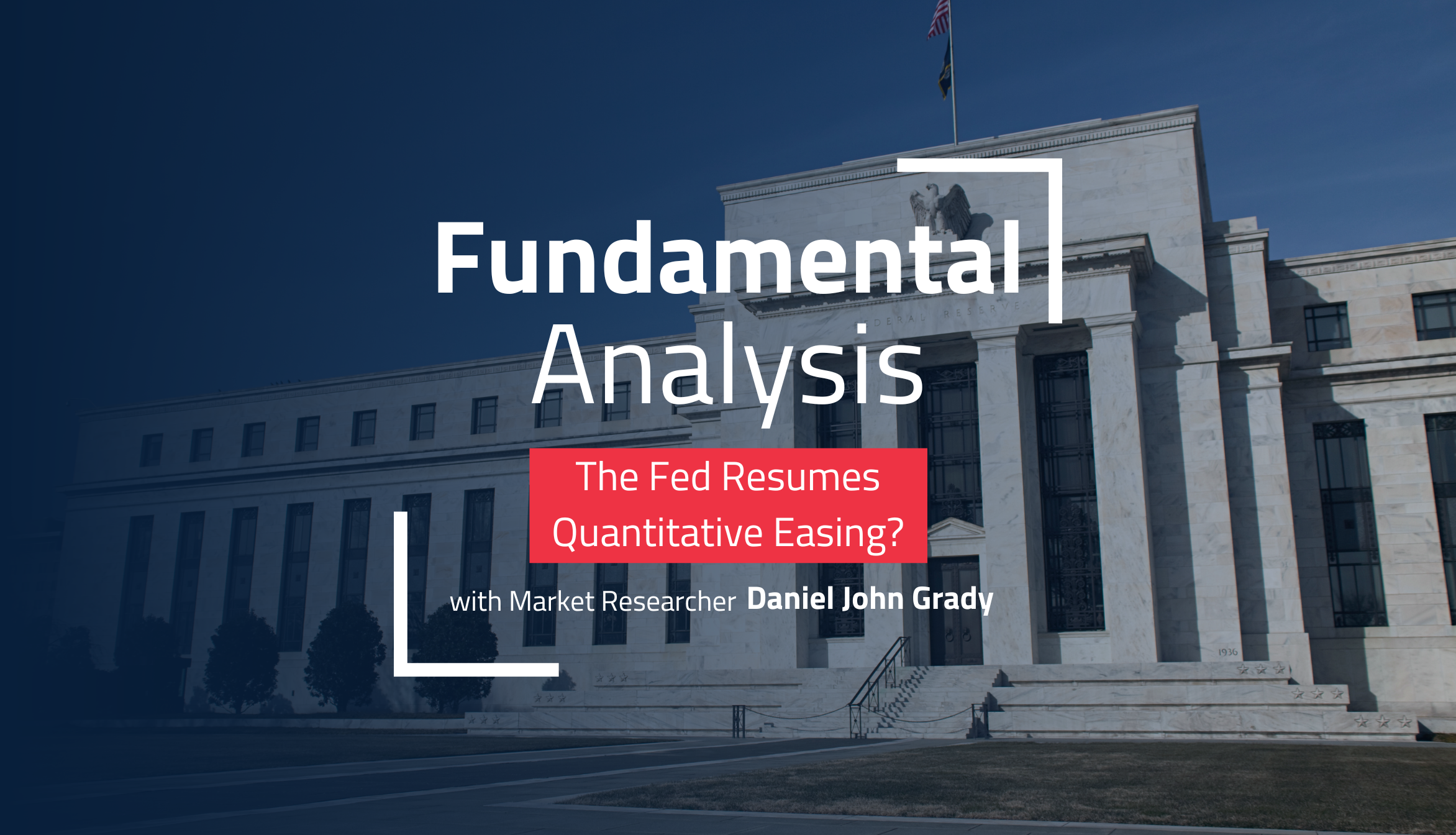 The Fed Resumes Quantitative Easing? - Orbex Forex Trading Blog