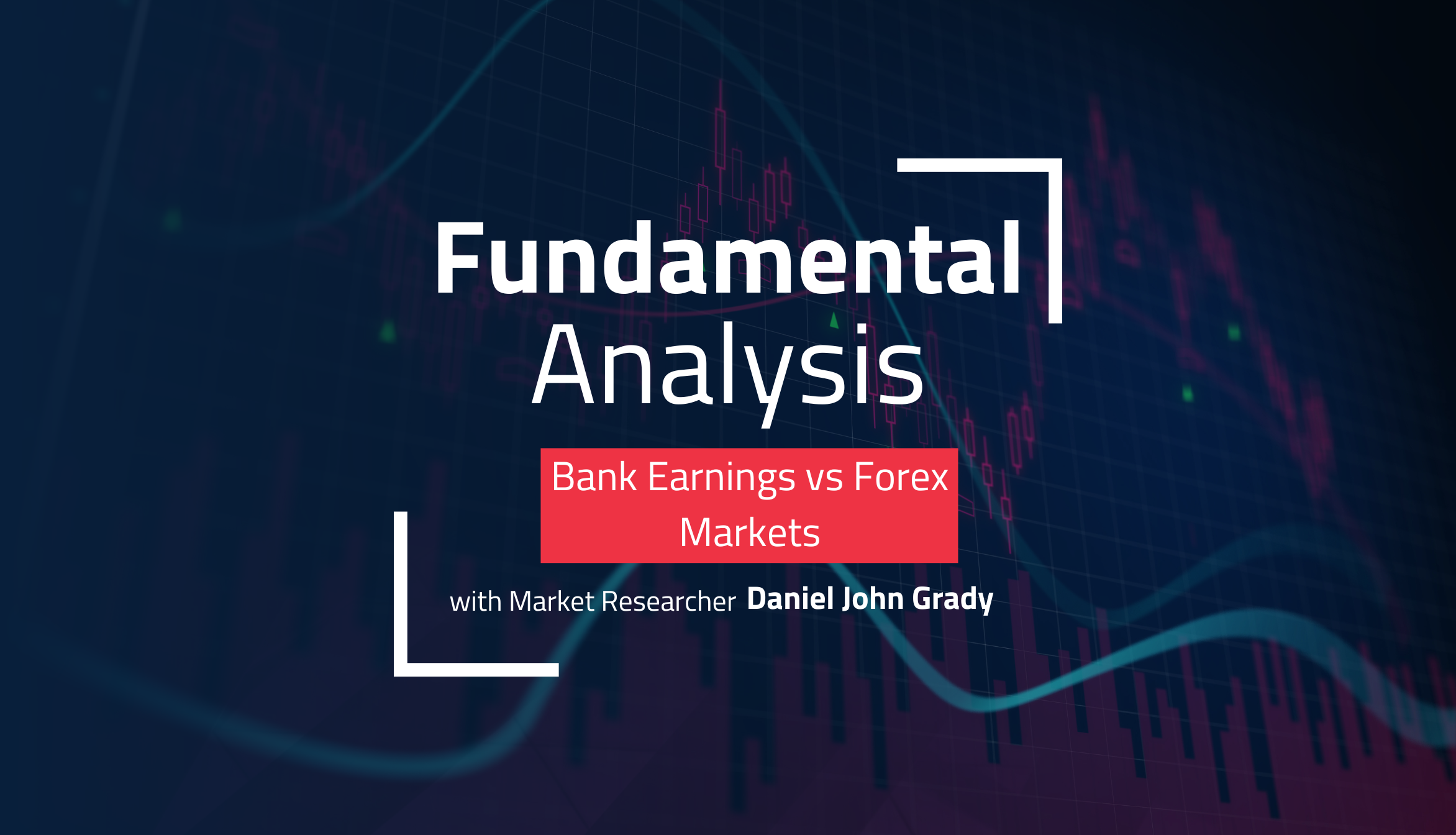 How Bank Earnings Could Rile Up Forex Markets| Orbex